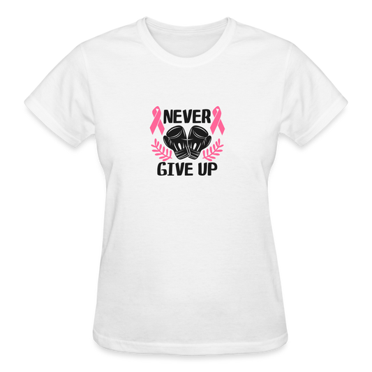 Never Give Up Women's T- Shirt - white