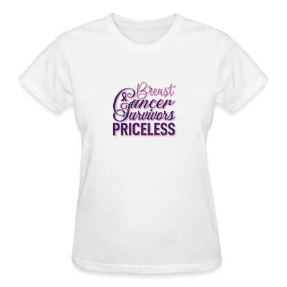 Breast Cancer Survivors Priceless Women's T- Shirt - white